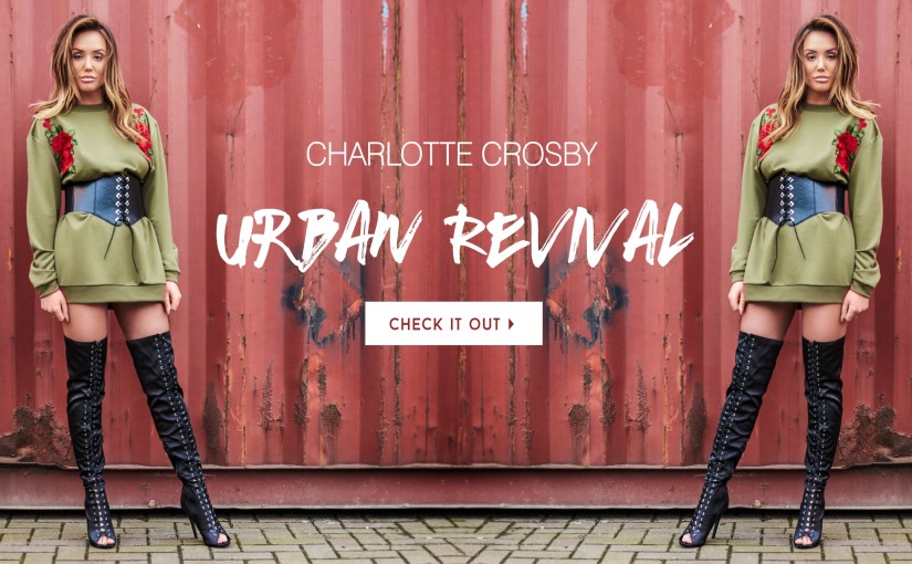 Charlotte Crosby x Urban Revival